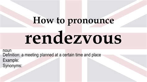 how to pronounce rendezvous meaning.